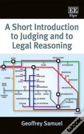 A Short Introduction To Judging And To Legal Reasoning