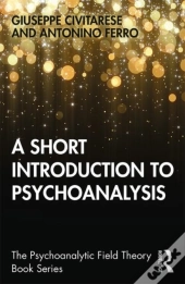 A Short Introduction To Psychoanalysis