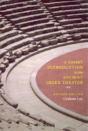 A Short Introduction To The Ancient Greek Theater - Preview