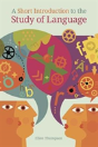 A Short Introduction To The Study Of Language - Preview