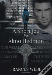 A Short Joy For Alma Hedman