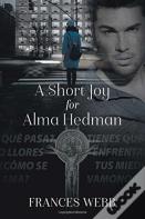 A Short Joy For Alma Hedman