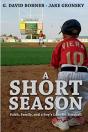 A Short Season - Preview