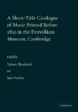 A Short-Title Catalogue Of Music Printed Before 1825 In The Fitzwilliam Museum, Cambridge - Preview
