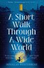 A Short Walk Through A Wide World - Preview