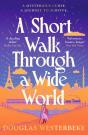 A Short Walk Through A Wide World - Preview
