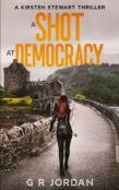 A Shot At Democracy