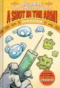 A Shot In The Arm!: Big Ideas That Changed The World #3 - Preview