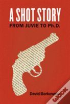 A Shot Story