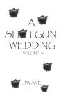 A Shotgun Wedding - Preview