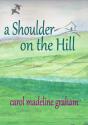 A Shoulder On The Hill - Preview