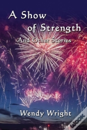 Capa do artigo A Show Of Strength And Other Stories