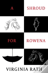 A Shroud For Rowena