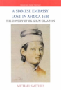 A Siamese Embassy Lost In Africa, 1686 - Preview