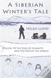 A Siberian Winter'S Tale