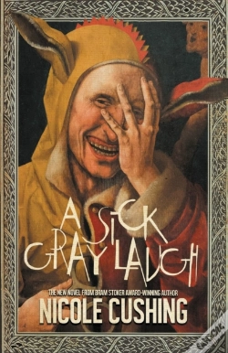 Capa do artigo A Sick Gray Laugh