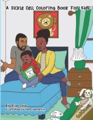 A Sickle Cell Coloring Book For Kids