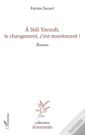 À Sidi Yacoub, Le Changement, C'Est Maintenant !