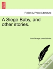 Capa do artigo A Siege Baby, And Other Stories.