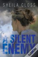 A Silent Enemy