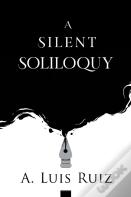 A Silent Soliloquy