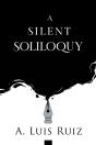 A Silent Soliloquy - Preview