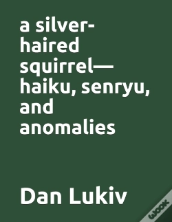 Capa do artigo A Silver-Haired Squirrel-Haiku, Senryu, And Anomalies