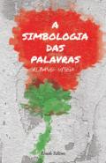 A Simbologia das Palavras