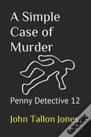 A Simple Case Of Murder