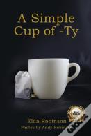 A Simple Cup Of -Ty