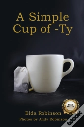 A Simple Cup Of -Ty