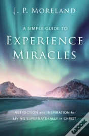 Capa do artigo A Simple Guide To Experience Miracles