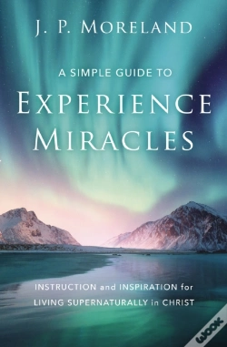 Capa do artigo A Simple Guide To Experience Miracles