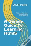 A Simple Guide To Learning Html5