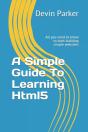 A Simple Guide To Learning Html5 - Preview