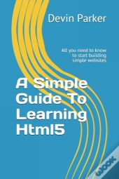 A Simple Guide To Learning Html5
