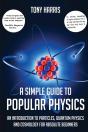 A Simple Guide To Popular Physics - Preview