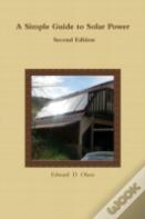 A Simple Guide To Solar Power - Second Edition