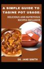 A Simple Guide To Tagine Pot Usage - Preview