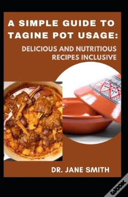 Capa do artigo A Simple Guide To Tagine Pot Usage