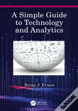 A Simple Guide To Technology And Analytics
