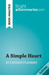 A Simple Heart : By Gustave Flaubert