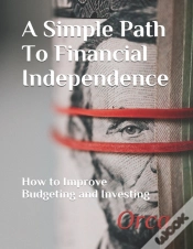 Capa do artigo A Simple Path To Financial Independence