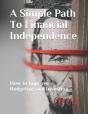 A Simple Path To Financial Independence - Preview