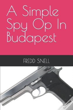 Capa do artigo A Simple Spy Op In Budapest