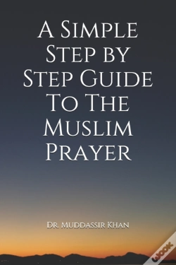 Capa do artigo A Simple Step By Step Guide To The Muslim Prayer