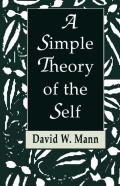 A Simple Theory Of The Self