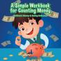 A Simple Workbook For Counting Money I Children'S Money & Saving Reference - Preview