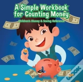 A Simple Workbook For Counting Money I Children'S Money & Saving Reference