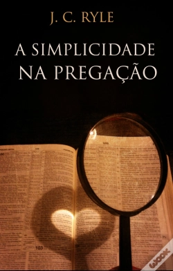 Capa do artigo A Simplicidade Na Pregação